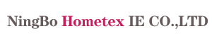 NINGBO HOMETEX IE CO.,LTD.